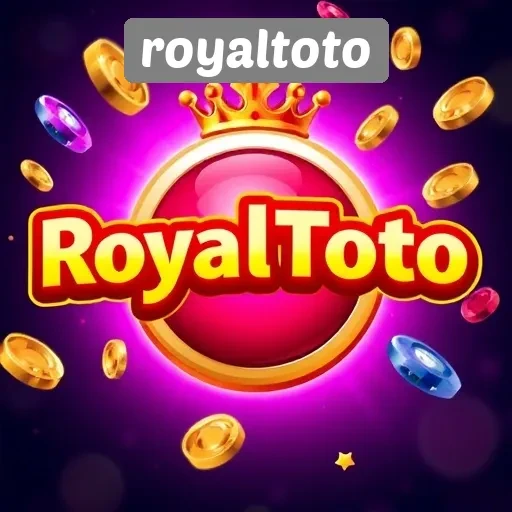 Fitur Menarik dan Keunggulan Bermain di Royaltoto